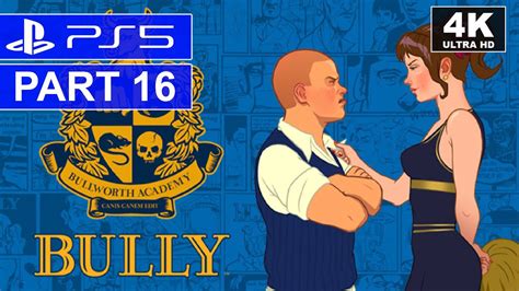 Bully Canis Canem Edit Part 16 Ps5 Story Walkthrough [4k Hdr] Youtube