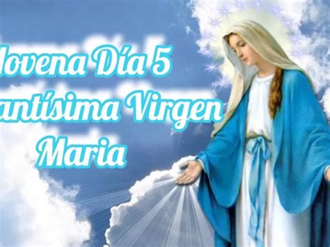 La Novena De La Virgen Sant Sima Una Oraci N Poderosa Para Concebir Un