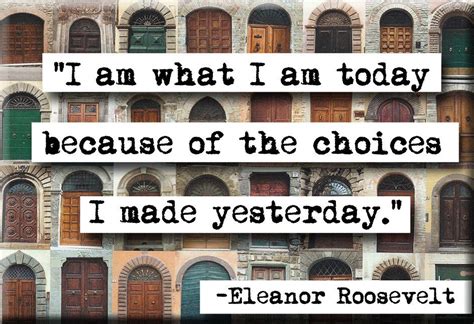 Pin By Me On Quotes And Stuff Choices Quotes Eleanor Roosevelt