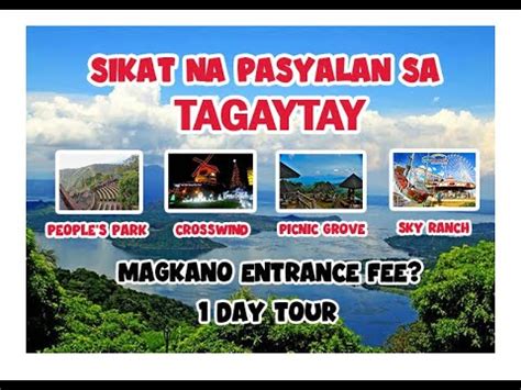 Mga Sikat Na Pasyalan Sa Tagaytay Magkano Entrance Fee Youtube