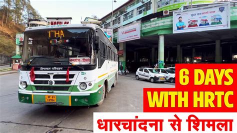 Dharchandna To Shimla By Hrtc Bus Part Travel Guide Himbus