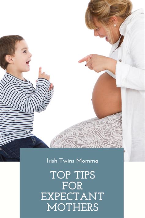 Top Tips For Expectant Mothers