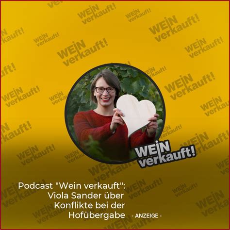 Podcast Wein Verkauft Viola Sander Ber Konflikte Bei Der