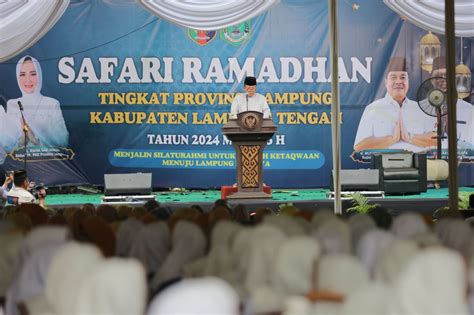 Safari Ramadan Di Lamteng Gubernur Arinal Apresiasi Progres