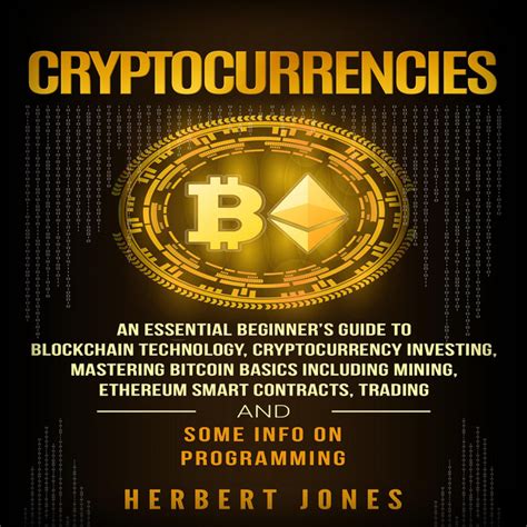 Cryptocurrencies An Essential Beginners Guide To Blockchain