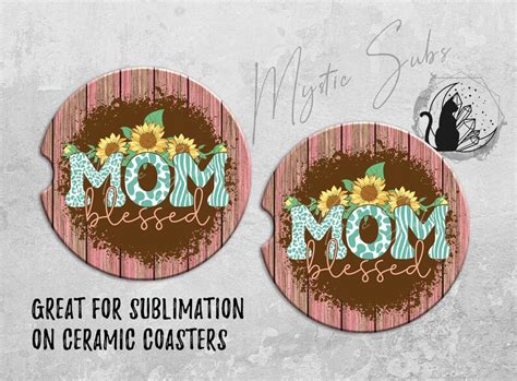 Mother S Day Car Coaster Png Bundle Country Mama Coaster Designs Mom