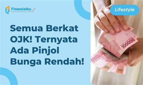 7 Aplikasi Pinjaman Online Bunga Rendah Sudah Tercatat OJK