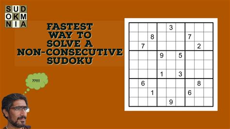 Fastest Way To Solve A Difficult Non Consecutive Sudoku Youtube