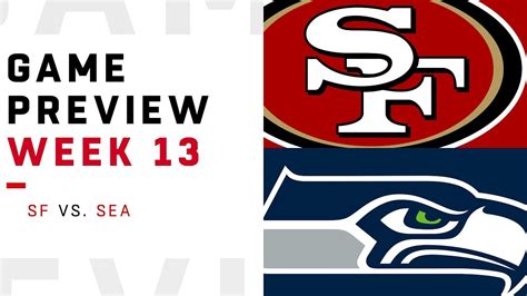 Nfl Week 13 Preview Seattle Seahawks Vs San Francisco 49ers Huddle