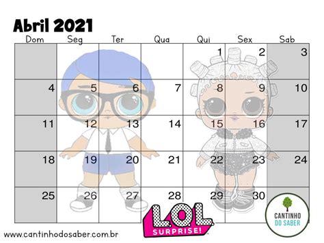 Calendario Lol Surprise Abril 2021 Atividades Para A Educação