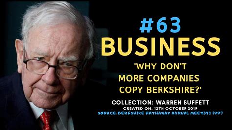 Warren Buffett On Why Dont More Companies Copy Berkshire Brk 1997【c