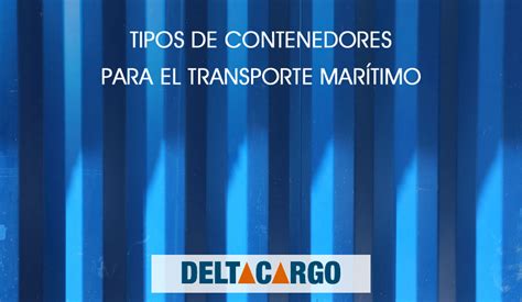 Puntuación Prisionero Decorar tipos de contenedores maritimos y aereos