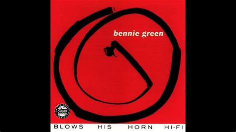 Bennie Green Blows His Horn 1955 Vinyl Record YouTube