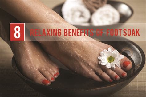 6 Relaxing Benefits And Tips Of Foot Soak - Girlicious Beauty