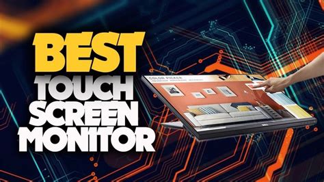 12 Best Touch Screen Monitor 2022 Monitor Color Picker Screen