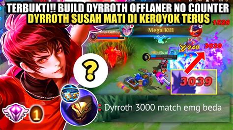 Terbukti Inilah Item Tersakit Dan Susah Mati Dyrroth Exp Lane Build