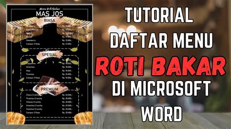 Tutorial Membuat Template Daftar Menu Harga Roti Bakar Di Microsoft