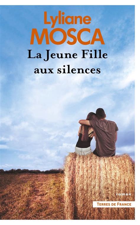 Terres De France La Jeune Fille Aux Silences Ebook Lyliane Mosca