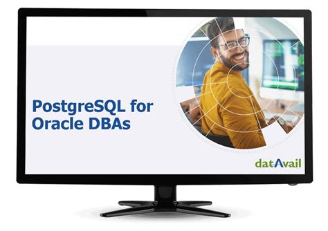 Postgresql Database For Oracle Dbas Datavail