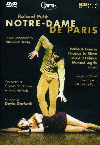 Roland Petit Notre Dame De Paris Amazonde Corps De Ballet De