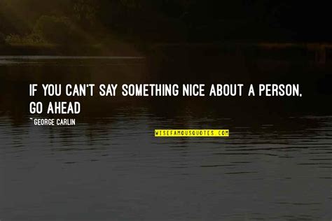 If You Cant Say Something Nice Quotes Top 17 Famous Quotes About If