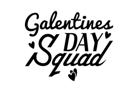 Premium Vector Galentines Day Squad Svg