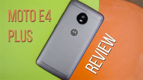 Motorola Moto E4 Plus Review YouTube