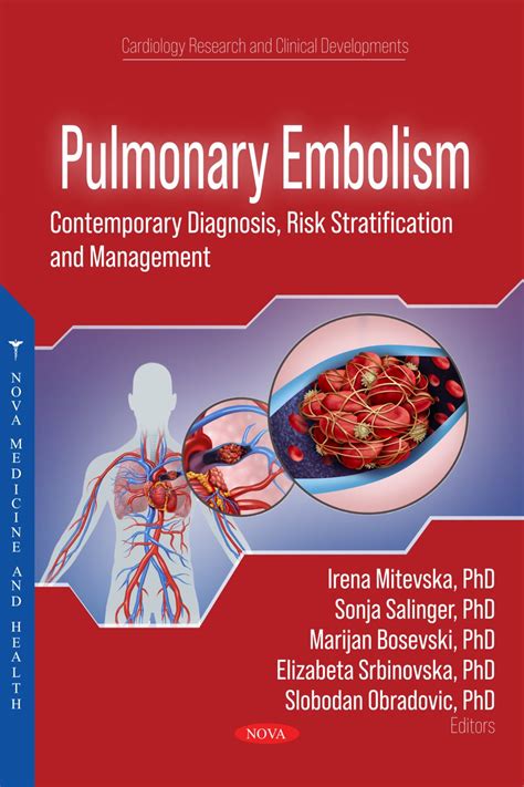 Pulmonary Embolism Contemporary Diagnosis Risk Stratification And Management Nova Science