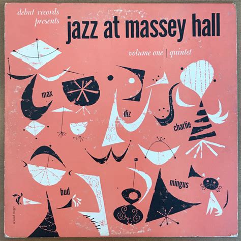 Quintet Jazz At Massey Hall Volume One 1953 Vinyl Discogs