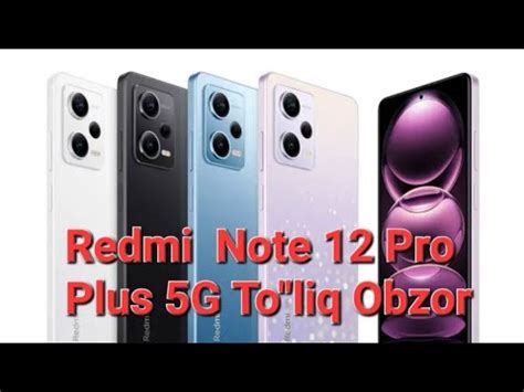 YANGI TELFON NARXI Redmi Note 12 Pro Plus 5G Haqida To Liq Obzor