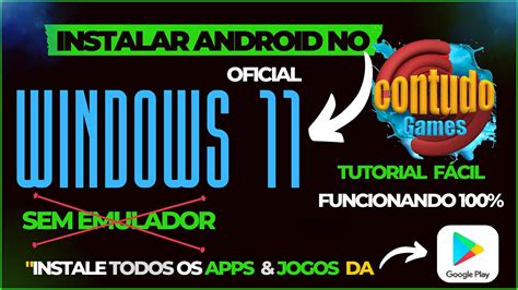 Aprenda A Instalar O Android No Windows Sem Emulador Completo E