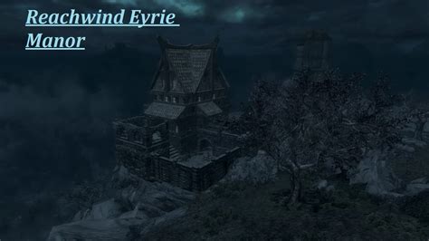 Reachwind Eyrie Manor at Skyrim Nexus - Mods and Community