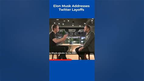 Elon Musk Addresses Twitter Layoffs Youtube