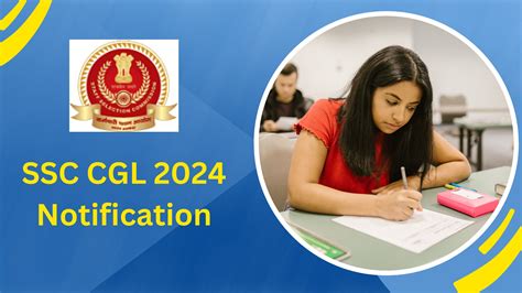 Ssc Cgl Notification Age Limit Vacancy Exam Date More