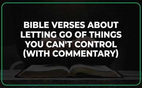 25 Bible Verses About Letting Go Of Things You Cant Control With