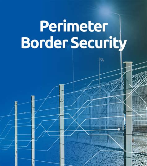 Perimeter Border Security System - SECOM