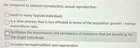 [answered] As Compared To Asexual Reproduction Sexual Reproduction Kunduz