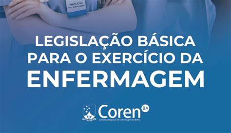 Legisla O B Sica Para O Exerc Cio Da Enfermagem Biblioteca Virtual