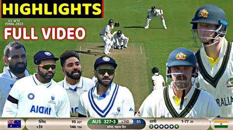 India Vs Australia WTC Final Day 1 Full Match Highlights Ind Vs Aus