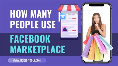 How Many People Use Facebook Marketplace In Usage Stats