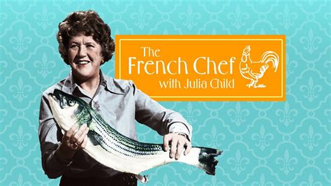 The French Chef - PBS Series - Where To Watch