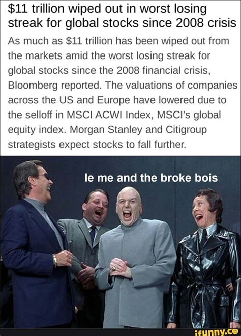 11 Trillion Wiped Out In Worst Losing Streak For Global Stocks Since