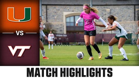 Miami Vs Virginia Tech Acc Women S Soccer Highlights Youtube