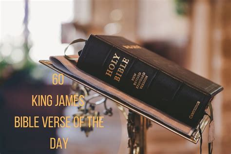 60 King James Bible Verse Of The Day Bible Verses Of The Day