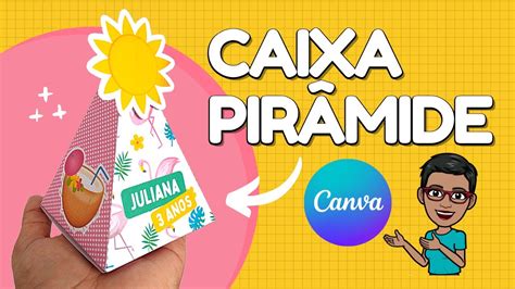 Como Fazer Caixa PirÂmide No Canva Molde Limpo Em Png Grátis