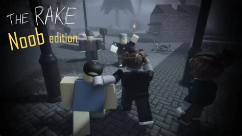 The Rake Noob Edition Roblox