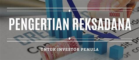 Pengertian Reksadana Investasi Untuk Pemula Globalopini