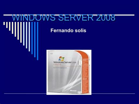 Caractersticas De Windows Server 2008 Ppt