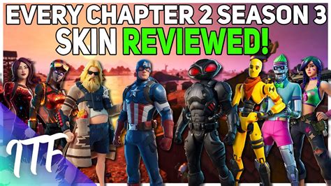 Every Chapter 2 Season 3 Skin Reviewed Fortnite Battle Royale Youtube