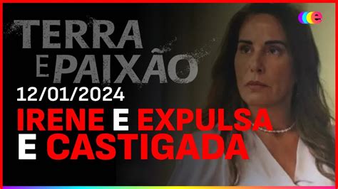 Terra E PaixÃo CapÍtulo De Hoje Sexta 12 01 Resumo Da Novela Terra E